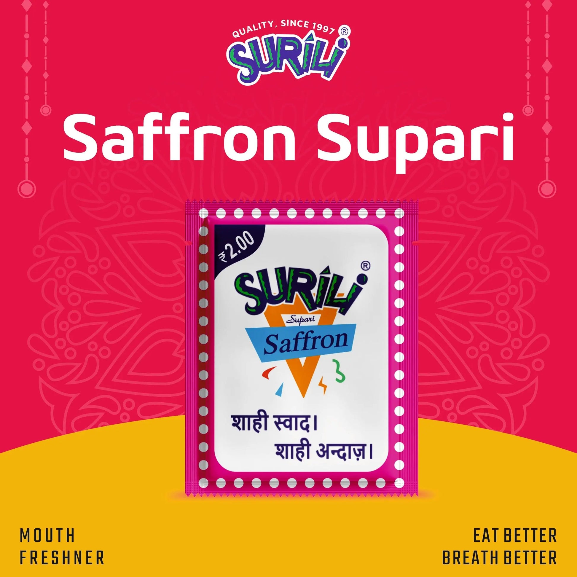 Supari - Refresh, Anytime Anywhere.
Surili Mukhwas