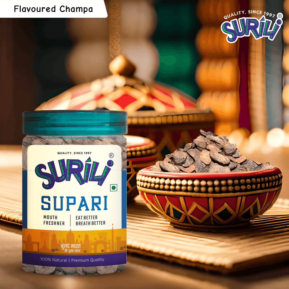 Flavored Champa Supari - Refresh, Anytime Anywhere.
Surili Mukhwas