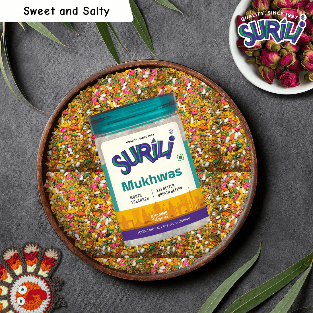 Sweet and Salty Mukhwas - Refresh, Anytime Anywhere.
Surili Mukhwas