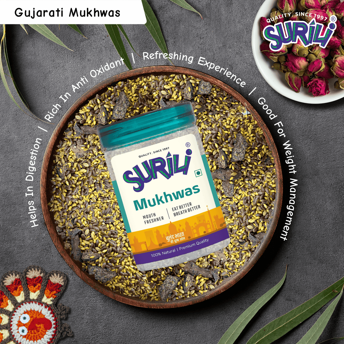 Gujarati Mukhwas - Refresh, Anytime Anywhere.
Surili Mukhwas