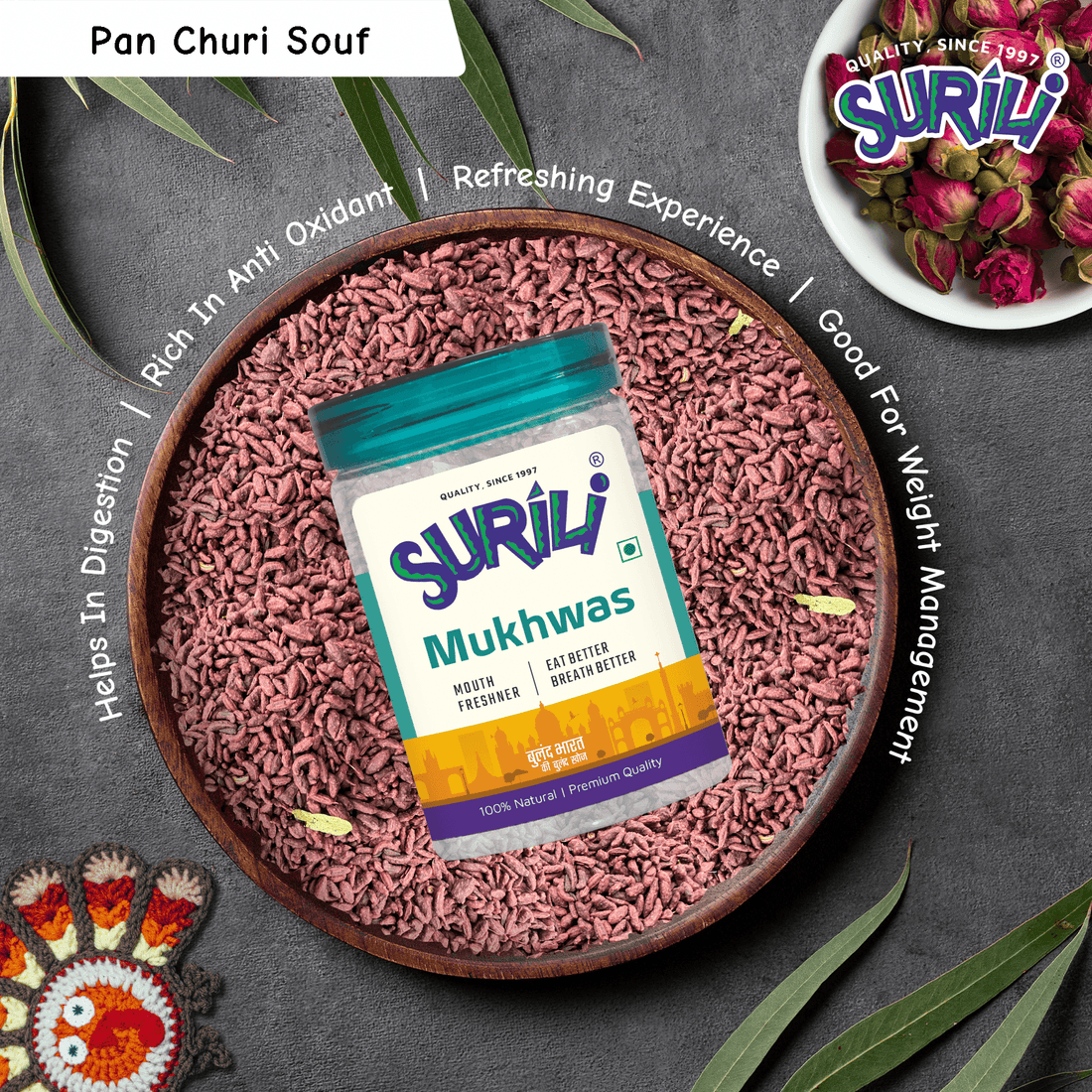 Pan Churi Souf - Refresh, Anytime Anywhere.
Surili Mukhwas