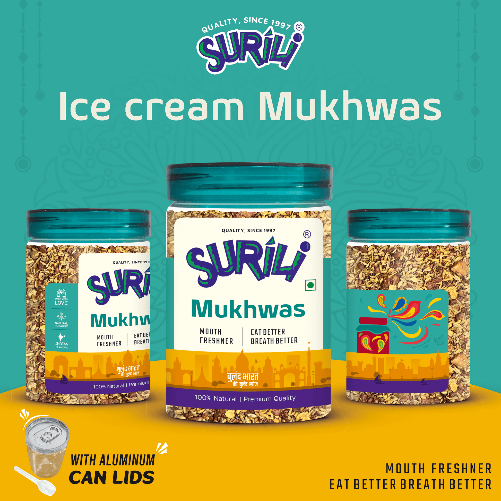 Ice-cream Mukhwas - Refresh, Anytime Anywhere.
Surili Mukhwas