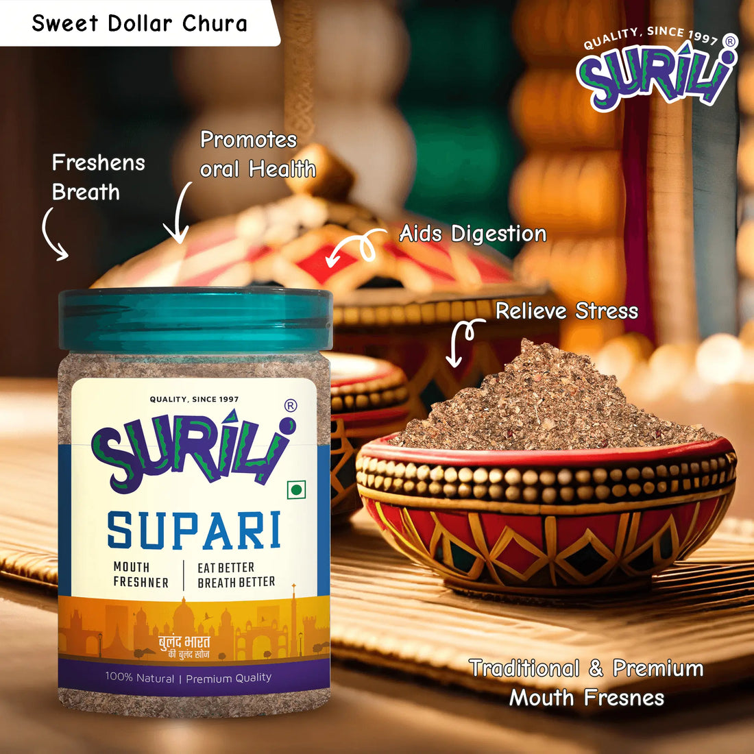 Sweet Dollar Chura Supari